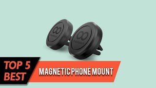 5 Best Magnetic Phone Mounts | iPhone 13 Pro Max, Samsung Galaxy & Other Smartphones | Review 2023