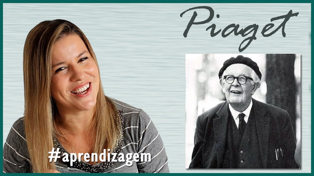 Especial Piaget - Aprendizagem, Construtivismo e muito mais
