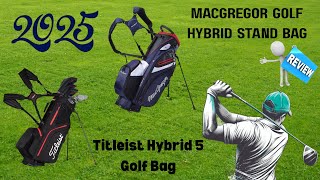 Titleist Hybrid 5 Golf Bag vs MacGregor Golf Hybrid Stand Bag – Full Review & Comparison!