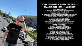 JOHN DIGWEED (UK) &amp; DANNY HOWELLS (UK) @ Transitions 1081 16.05.2025