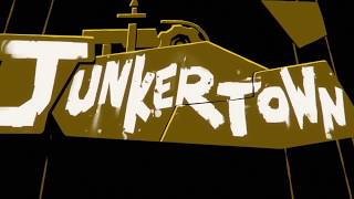 Junkertown: The Plan Intro