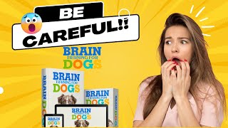 BRAIN TRAINING FOR DOGS REVIEW ⚠️🔥 (WARNINGS !!) ⚠️🔥 Brain Training for Dogs Adrienne Farricelli