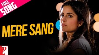 Mere Sang - Full Song | New York | John Abraham | Katrina Kaif | Sunidhi Chauhan