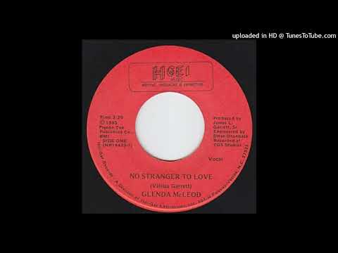 Rare Modern Soul 45 Glenda McLeod - No Stranger to Love