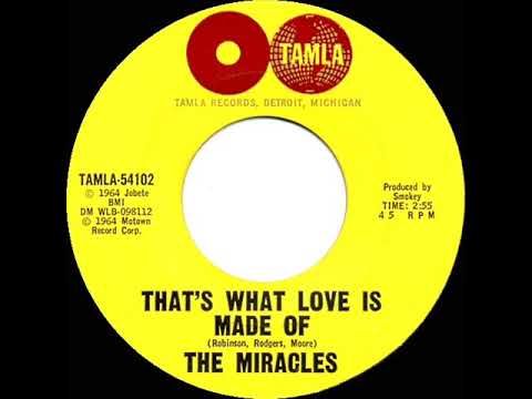 1964 HITS ARCHIVE: That’s What Love Is Made Of - Miracles