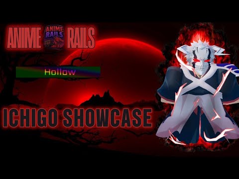 Anime Rails Ichigo Class Showcase (Hollow)