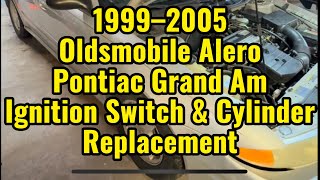 Ignition Switch & Cylinder Replacement | 1999–2005 Oldsmobile Alero & Pontiac Grand Am | Easy DIY