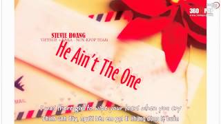 [KaraVietsub]Stevie Hoang - He Aint The One (NonKpopTeam)[360kpop]