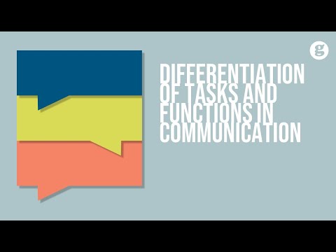 Differentiation of Tasks and Functions in Communication