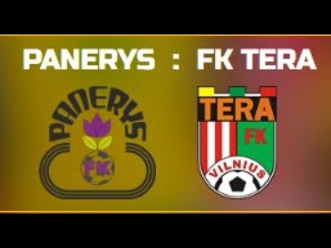 FK PANERYS - FK TERA | VARŽYBŲ APŽVALGA