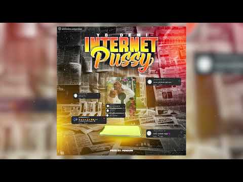 YBDemi - Internet Pussy [Official Audio]