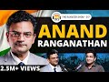 Brutal, Neutral & Honest New Indian’s Political Truths | Anand Ranganathan | The Ranveer Show 317