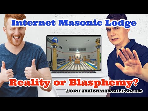Freemason Internet Lodges;  Masonic Reality or Blasphemy - Freemasonry At Odds - S2 E58