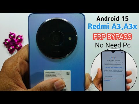 Redmi A3,A3x Android 15 Frp bypass Unlock 🆕 Method Without Pc 🎉 Forgot FRP BYPASS Android 15 