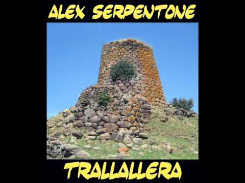 Trallallera - Alex Serpentone
