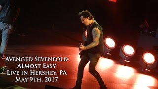 Avenged Sevenfold - Almost Easy (Live in Hershey 5/9/17)