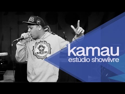 Kamau no Estúdio Showlivre - Apresentação na Íntegra