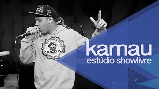 Kamau no Estúdio Showlivre - Apresentação na Íntegra