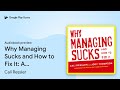 Why Managing Sucks And How To Fix It A By Jody Thompson Audiobook Preview