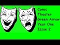Comic Theater: Green Arrow Year One #2 (PG-13 ...