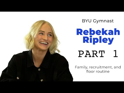 Rebekah Ripley #BYU Gymnast - Family, recruitment, and floor routine #BYUgymnastics#GoCougs