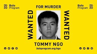 Tommy Ngo - Wanted for Murder