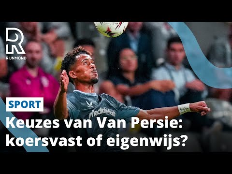 Eigenwijze Van Persie: grootste kwaliteit én valkuil | Rijnmond