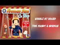 Wobble My Board From Fireman Sam On Stage FSM