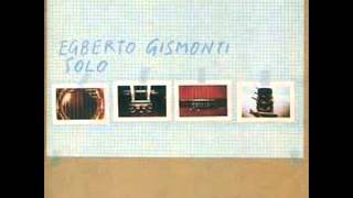 Egberto Gismonti -  Ciranda Nordestina