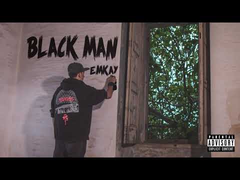 EmKay-BLACK MAN (Official Audio)