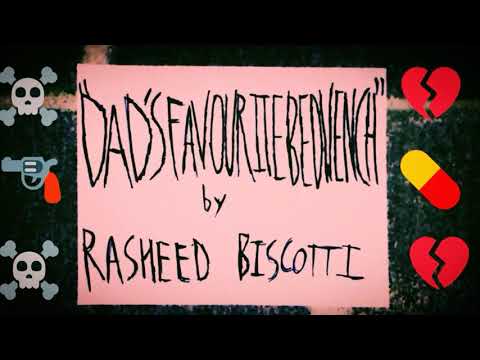 Rasheed Biscotti - Dad's Favourite Bedwench