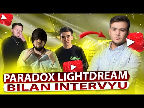 PARADOX LIGHTDREAM INTERVYU M1NOR SHAXBOZ CBM RAPKOMAN XAQIDA XAQIQATLAR