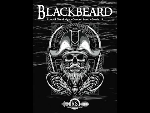 Blackbeard - Randall Standridge, Concert Band (Grade .5)