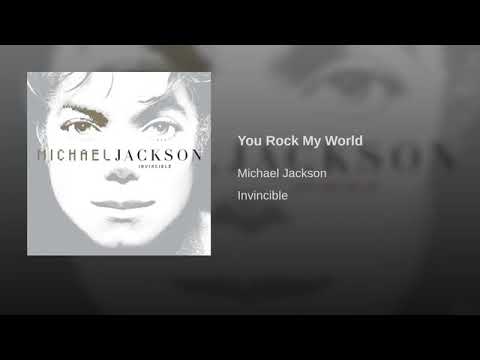 You Rock My World