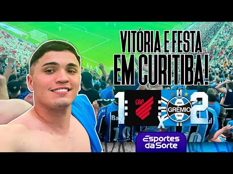 ATHLETICO 1x2 GRÊMIO - VITÓRIA E FESTA GREMISTA EM CURITIBA!