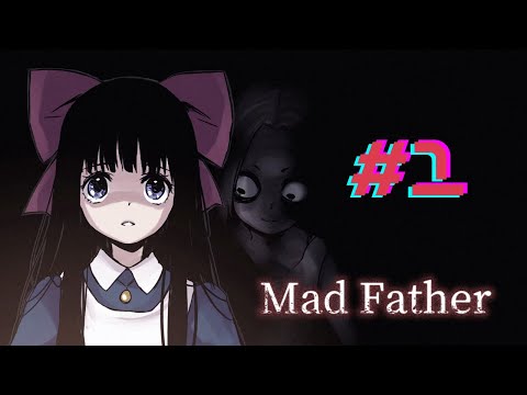 MAD FATHER REMAKE (2020) Full Playthrough Livestream - Part 1