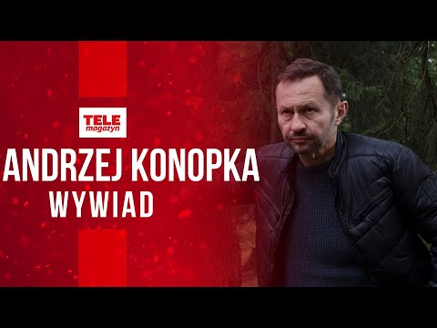 Andrzej Konopka o serialu AXN: "Znaki" to serial dla wyrobionych widzów i koneserów! | WYWIAD