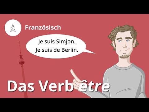 Das Verb être: Grundlagen – Französisch | Duden Learnattack