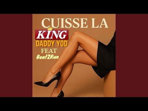 Cuisse La (feat. Beat2Rue)