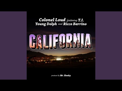 California (feat. T.I., Young Dolph & Ricco Barrino)