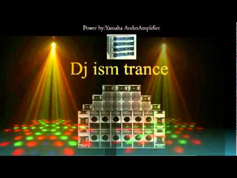 dj ism trance