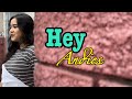 ANDIES HEY Official Music Video