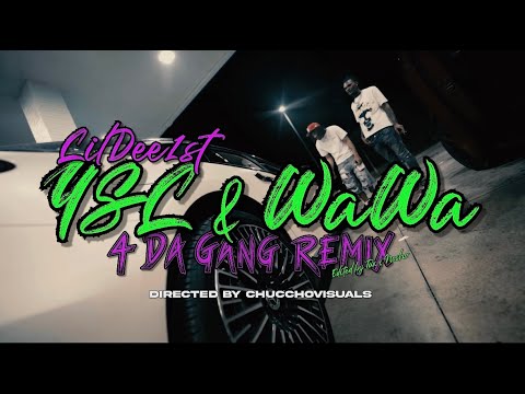 LilDee1st - WaWa & YSL/4 Da Gang Remix (Official Music Video)