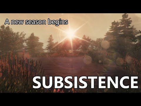 Subsistence S2E1 - A new season | A new beginning