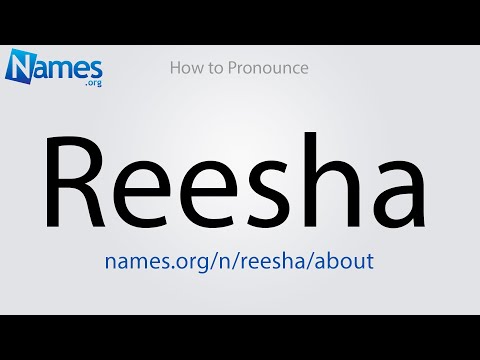 How to Pronounce Reesha