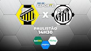 NOVORIZONTINO X SANTOS - AO VIVO | CAMPEONATO PAULISTA – 22/02/2026