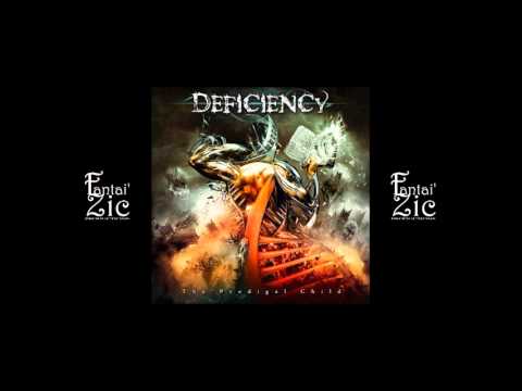 DEFICIENCY - 09 : The Experiment