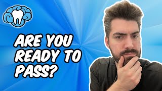 Are You Ready To Take Your Exam? | Mental Dental
