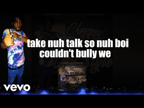 Chappa Vybz - My Style (Official Lyric Video)