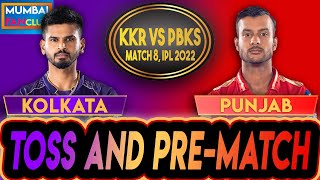 LIVE: KOLKATA VS PUNJAB | TOSS & PRE-MATCH | KKR Vs PBKS, MUMBAI FANCLUB | IPL LIVE